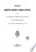Reseñas geográfica, geológica y agrícola de España
