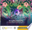 Libro Resignificando la Paz