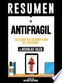 Libro Resumen De Antifragil: Las Cosas Que se Benefician Del Desorden – De Nassim Nicholas Taleb