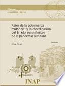 Libro Retos de la gobernanza multinivel y la coordinación del Estado autonómico: de la pandemia al futuro