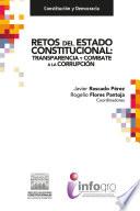 Libro Retos del Estado constitucional: transparencia y combate a la corrupción.