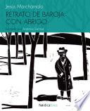 Libro Retrato de Baroja con abrigo