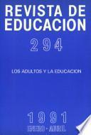 Revista de educación no 294. Los adultos y la educación
