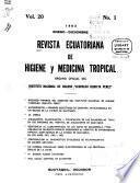 Revista ecuatoriana de higiene y medicina tropical