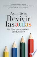 Libro Revivir las aulas