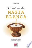 Libro Rituales de magia blanca