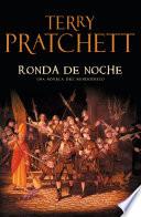 Libro Ronda de Noche (Mundodisco 29)