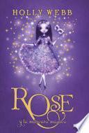 Rose y la máscara mágica (Rose 3)