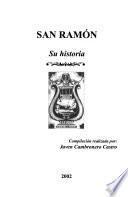 San Ramón, su historia