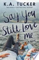 Libro Say You Still Love Me