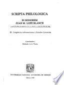 Scripta philologica: Lingüística indoamericana y estudios literarios