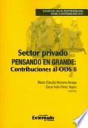 Libro Sector Privado pensando en grande: contribuciones al ODS 8