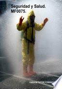 Libro Seguridad y salud. MF0075.