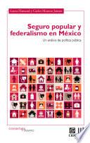 Seguro popular y federalismo en México