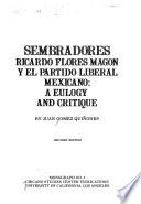 Sembradores, Ricardo Flores Magon Y El Partido Liberal Mexicano