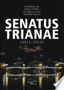 Senatus Trianae (2011-2016)