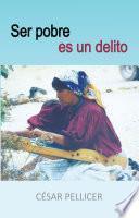 Libro Ser Pobre es un delito