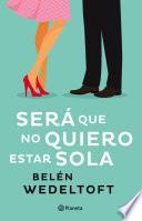 Libro Será que no quiero estar sola