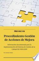 Libro SGC-04 Procedimiento Gestión de Acciones de Mejora