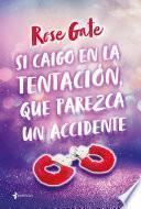 Libro Si caigo en la tentación, que parezca un accidente