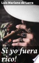 Libro Si yo fuera rico!