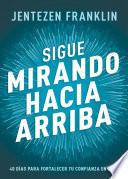 Libro Sigue mirando hacia arriba