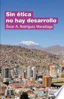 Libro Sin ética no hay desarrollo