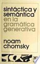 Libro Sintáctica y semántica en la gramática generativa