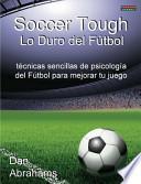 Libro Soccer Tough - Lo Duro Del Fútbol