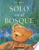 Libro Solo en el bosque