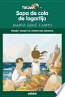 Libro Sopa de Cola de Lagartija (Lizard Tale Soup)