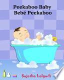 Spanish Books for Children: Peekaboo Baby. Bebé Peekaboo