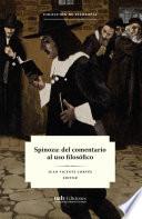 Libro Spinoza: del comentario al uso filosófico