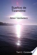 Libro Sueños de Tizanidine: Amor Verdadero/ paperback