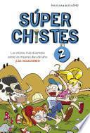 Libro Súper Chistes sobre las Vacaciones (Súper Chistes 2)