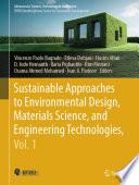Libro Sustainable Approaches to Environmental Design, Materials Science, and Engineering Technologies, Vol. 1