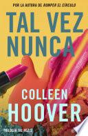 Libro Tal vez nunca (Maybe Not)