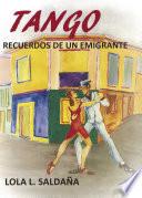 Libro Tango. Recuerdos de un emigrante.