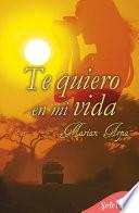 Libro Te quiero en mi vida (Te quiero 1)