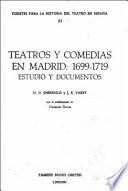 Teatros y comedias en Madrid, 1699-1719