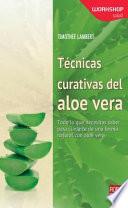 Libro Técnicas Curativas Del Aloe Vera