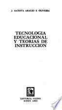 Tecnología educacional y teorías de instrucción