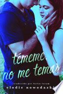 Libro Témeme, No me Temas