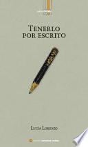 Libro Tenerlo por escrito