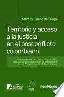 Territorio y acceso a la justicia en el posconflicto colombiano