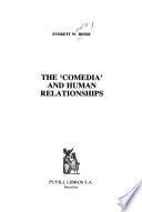 The comedia and human relationships