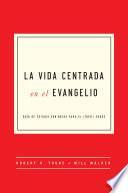 Libro The Gospel-Centered Life - Spanish Edition