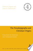 Libro The Pseudepigrapha and Christian Origins