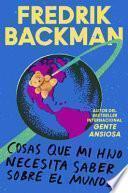 Libro Things My Son Needs to Know about the World Cosas Que Mi Hij (Spanish Edition)