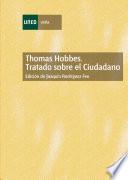 Thomas Hobbes. Tratado Sobre El Ciudadano